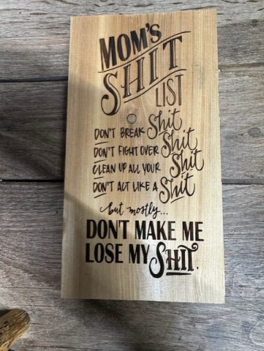 Mom's Shit List